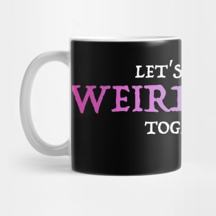 Weird Picnic Together - Dark Mug